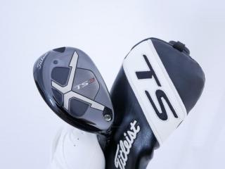 fairway_wood : ไม้กระเทย Titleist TS3 (รุ่นปี 2019) Loft 23 ก้าน Tour AD T-60 Flex S