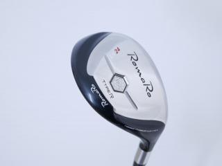 Fairway Wood : ไม้กระเทย Romaro Ray Type R Loft 24 Flex S