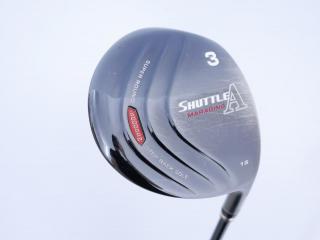 fairway_wood : หัวไม้ 3 Maruman Shuttle i4000ar II Loft 15 Flex R