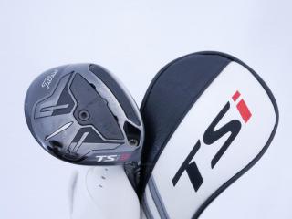 fairway_wood : หัวไม้ 5 Titleist TSi3 (ออกปี 2021) Loft 18 ก้าน Titleist TSP310 Flex S