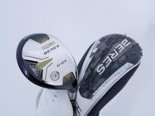 Fairway Wood : Honma : ไม้กระเทย Honma Beres U-03 (ปี 2016) Loft 22 ก้าน ARMRQ 8 (49) Flex R (2 ดาว)