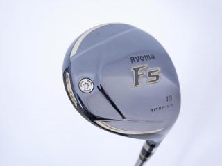Fairway Wood : Other Brand : หัวไม้ 5 Ryoma F Titanium (รุ่นปี 2019 ไกลมากๆ) Loft 18 ก้าน Ryoma Beyond Power Flex ∞