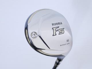 Fairway Wood : Other Brand : หัวไม้ 5 Ryoma F Titanium (รุ่นปี 2019 ไกลมากๆ) Loft 18 ก้าน Tour AD RF2 Flex R
