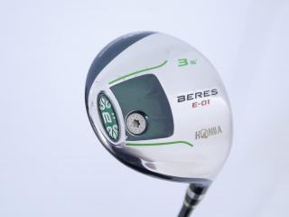 Fairway Wood : Honma : หัวไม้ 3 Honma Beres E-01 (เหมาะกับซีเนียร์) Loft 16 ก้าน ARMRQ 6 (45) FLex R (2 ดาว)