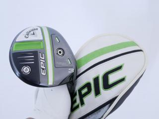 fairway_wood : หัวไม้ 3 Callaway EPIC MAX (รุ่นปี 2021) Loft 15 ก้าน Mitsubishi Diamana 40 Flex R