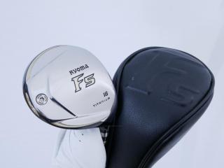 fairway_wood : หัวไม้ 5 Ryoma F Titanium (รุ่นปี 2019 ไกลมากๆ) Loft 18 ก้าน Tour AD RF2 Flex R
