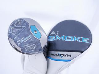Fairway Wood : callaway : หัวไม้ 5 Callaway Paradym AI Smoke MAX FAST (ออกปี 2024 Japan Spec.) Loft 19 ก้าน Mitsubishi TENSEI 40 Flex SR