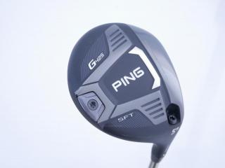 fairway_wood : หัวไม้ 5 Ping G425 SFT (ออกปี 2021) Loft 19 ก้าน Ping 55 Flex S