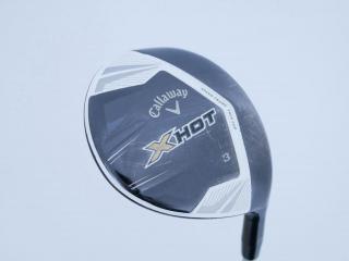 fairway_wood : หัวไม้ 3 Callaway X Hot Loft 15 Flex S