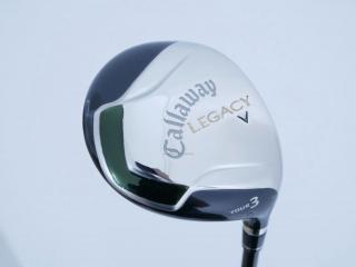 fairway_wood : หัวไม้ 3 Callaway Legacy V Tour Loft 13 Flex S