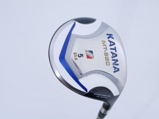 Fairway Wood : Katana : หัวไม้ 5 Katana MT-550 Loft 20 ก้าน Fujikura Speeder 589 Flex R