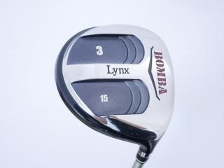 fairway_wood : หัวไม้ 3 Lynx Bomba Loft 15 Flex S