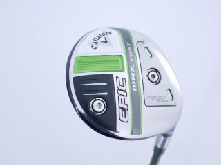 fairway_wood : หัวไม้ 5 Callaway EPIC MAX FAST (รุ่นปี 2021) Loft 18 ก้าน Fujikura Speeder Evolution Flex R