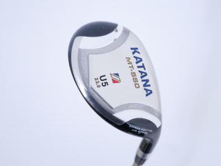 fairway_wood : ไม้กระเทย Katana MT-550 Loft 23 ก้าน Fujikura Speeder 589 Flex R