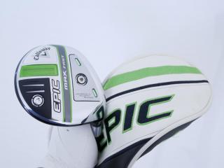 fairway_wood : หัวไม้ 5 Callaway EPIC MAX FAST (รุ่นปี 2021) Loft 18 ก้าน Fujikura Speeder Evolution Flex S