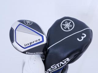 Fairway Wood : Yamaha : หัวไม้ 3 Yamaha Inpres DriveStar (รุ่นปี 2023 ตีไกลมากๆ) Loft 15 ก้าน Fujikura Speeder NX M423f Flex R