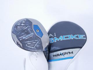 Fairway Wood : callaway : หัวไม้ 5 Callaway Paradym AI Smoke MAX FAST (ออกปี 2024 Japan Spec.) Loft 19 ก้าน Mitsubishi TENSEI 40 Flex SR