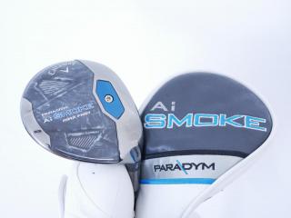 Fairway Wood : callaway : หัวไม้ 3 Callaway Paradym AI Smoke MAX FAST (ออกปี 2024 Japan Spec.) Loft 16 ก้าน Mitsubishi TENSEI 40 Flex R
