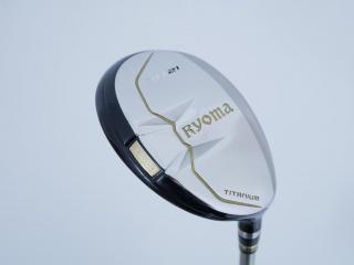 fairway_wood : ไม้กระเทย Ryoma Utility (Titanium) Loft 21 ก้าน Tour AD Ryoma U Flex S