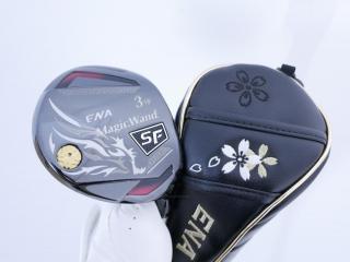 fairway_wood : หัวไม้ 3 ENA MagicWand SF (รุ่นปี 2023 เบามากๆ ตีสบายสุดๆ) Loft 15 ก้าน Fujikura Speeder Flex R