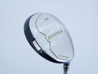 fairway_wood : ไม้กระเทย Ryoma Utility (Titanium) Loft 21 ก้าน Tour AD Ryoma U Flex R