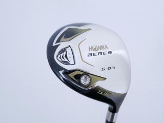 fairway_wood : หัวไม้ 5 Honma Beres S-03 (ปี 2015) Loft 18 ก้าน ARMRQ 8 (49) FLex R (2 ดาว)