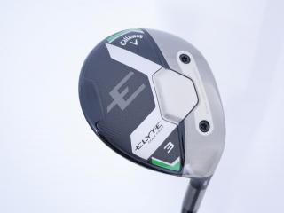 Fairway Wood : callaway : หัวไม้ 3 Callaway ELYTE Max Fast (ออกปี 2025) Loft 16 ก้าน Fujikura Air Speeder II Standard Flex R3