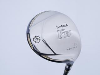 fairway_wood : หัวไม้ 5 Ryoma F Titanium (รุ่นปี 2019 ไกลมากๆ) Loft 18 ก้าน Tour AD RF2 Flex R2