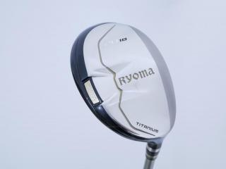 fairway_wood : ไม้กระเทย Ryoma Utility (Titanium) Loft 18 ก้าน Tour AD Ryoma U Flex S