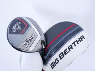 fairway_wood : หัวไม้ 3 Callaway Big Bertha (ออกปี 2023 Japan Spec.) Loft 16 ก้าน Fujikura Speeder NX Flex S