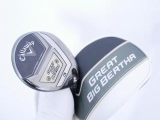 fairway_wood : หัวไม้ 3 Callaway Great Big Bertha (ออกปี 2023 Japan Spec.) Loft 15 ก้าน Fujikura Speeder NX Flex SR