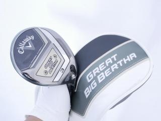 Fairway Wood : callaway : หัวไม้ 3 Callaway Great Big Bertha (ออกปี 2023 Japan Spec.) Loft 15 ก้าน Fujikura Speeder NX Flex R