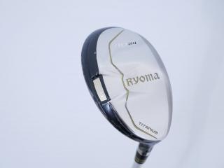Fairway Wood : Other Brand : ไม้กระเทย Ryoma Utility (Titanium) Loft 24 ก้าน Fujikura MCH 50 Flex R