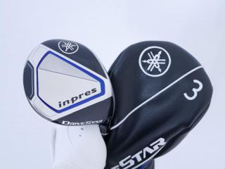 Fairway Wood : Yamaha : หัวไม้ 3 Yamaha Inpres DriveStar (รุ่นปี 2023 ตีไกลมากๆ) Loft 15 ก้าน Fujikura Speeder NX M423f Flex SR