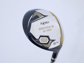 Fairway Wood : Honma : **ก้าน 3 ดาว** หัวไม้ 5 Honma Beres S-06 (รุ่นปี 2019) Loft 18 ก้าน ARMRQ X (47) Flex R (3 ดาว)
