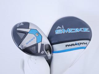Fairway Wood : callaway : ไม้กระเทย Callaway Paradym AI Smoke (รุ่นปี 2024 Japan Spec.) Loft 24 ก้าน Mitsubishi TENSEI 50 Flex SR