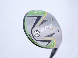 fairway_wood : หัวไม้ 3 Callaway Epic Flash Star (รุ่นปี 2019) Loft 15 ก้าน Fujikura Speeder Evolution IV FW 40 Flex R