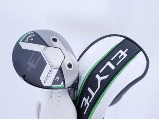 fairway_wood : หัวไม้ 3 Callaway ELYTE Max Fast (รุ่นล่าสุด ปี 2025) Loft 16 ก้าน Fujikura VENTUS 5 Flex S