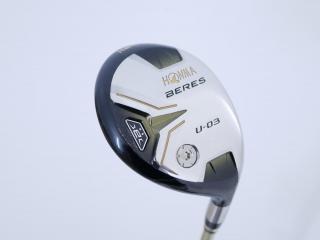 Fairway Wood : Honma : ไม้กระเทย Honma Beres U-03 (ปี 2016) Loft 22 ก้าน ARMRQ 8 (49) Flex R (2 ดาว)