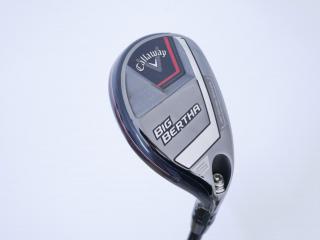 Fairway Wood : callaway : ไม้กระเทย Callaway Big Bertha (ออกปี 2023 Japan Spec.) Loft 24 ก้าน Fujikura Speeder NX Flex SR