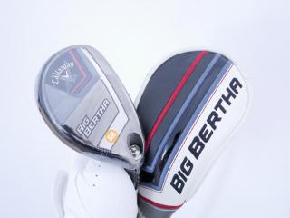 fairway_wood : **ของใหม่ ยังไม่แกะพลาสติก** ไม้กระเทย Callaway Big Bertha (รุ่นล่าสุด ปี 2023 Japan Spec.) Loft 24 ก้าน Fujikura Speeder NX Flex SR