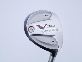 fairway_wood : หัวไม้ 3 Taylormade V-Steel Loft 15 Flex R