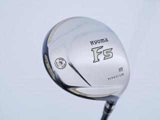 Fairway Wood : Other Brand : หัวไม้ 5 Ryoma F Titanium (รุ่นปี 2019 ไกลมากๆ) Loft 18 ก้าน Tour AD RF2 Flex R