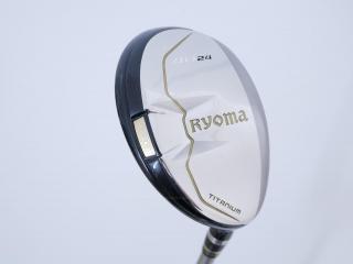 Fairway Wood : Other Brand : ไม้กระเทย Ryoma Utility (Titanium) Loft 24 ก้าน Tour AD Ryoma U Flex SR