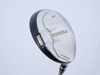 fairway_wood : ไม้กระเทย Ryoma Utility (Titanium) Loft 27 ก้าน Tour AD Ryoma U Flex R2