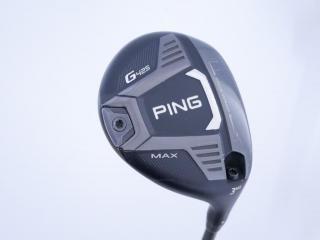 Fairway Wood : Ping : หัวไม้ 3 Ping G425 Max (รุ่นปี 2022) Loft 14.5 สุดยอดก้าน TPT 18 Hi Flex R