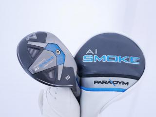 fairway_wood : ไม้กระเทย Callaway Paradym AI Smoke MAX FAST (รุ่นปี 2024 Japan Spec.) Loft 24 ก้าน Mitsubishi TENSEI 40 Flex R