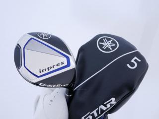 Fairway Wood : Yamaha : หัวไม้ 5 Yamaha Inpres DriveStar (รุ่นปี 2023 ตีไกลมากๆ) Loft 17 ก้าน Fujikura Speeder NX M423f Flex R
