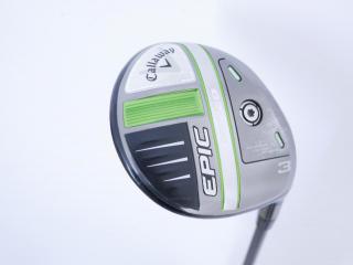 fairway_wood : หัวไม้ 3 Callaway EPIC Speed (รุ่นปี 2021) Loft 15 ก้าน Mitsubishi Diamana 50 Flex SR
