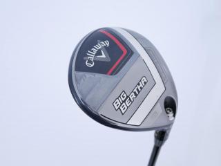 Fairway Wood : callaway : หัวไม้ 3 Callaway Big Bertha (ออกปี 2023 Japan Spec.) Loft 16 ก้าน Fujikura Speeder NX Flex SR